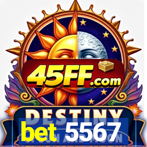 bet 5567